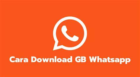 Cara Download WhatsApp GB, Fitur dan Keuntungan WhatsApp GB Terbaru 2023